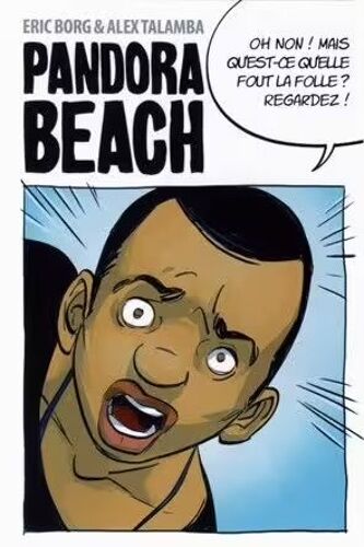 Carte Para Bd Pandora Beach (Eric Borg / Alex Talamba) Edition Bigfoot 2015 2/2