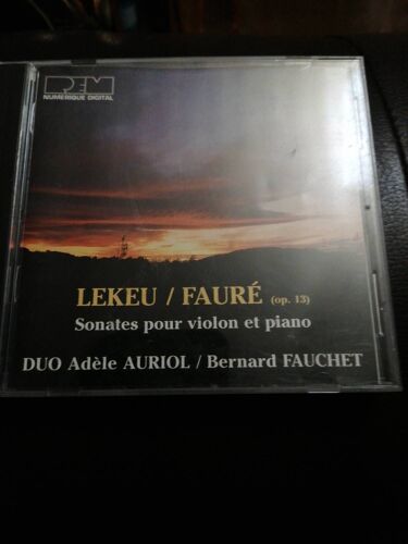 Sonates Pour Violon Et Piano - Guillaume Lekeu / Gabriel Fauré