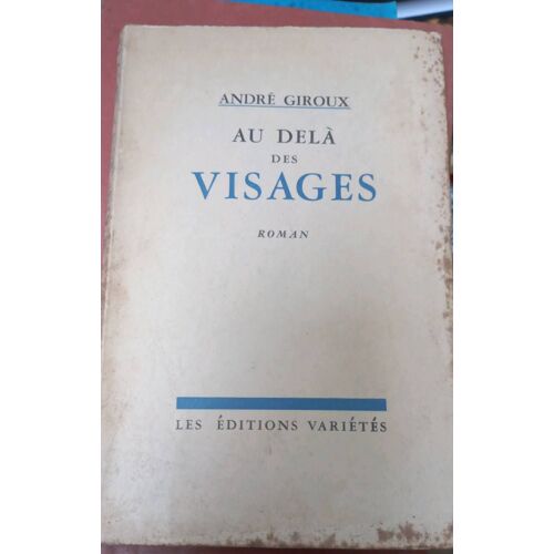 Au Delà Des Visages : Au Delà Des Visages