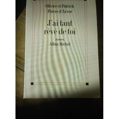 Livre, J Ai Tant Rêvé De Toi