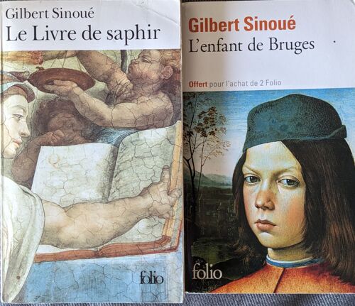 Gilbert Sinoué, Le Livre De Saphir + L'enfant De Bruges