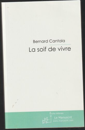 La Soif De Vivre