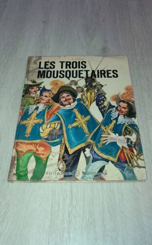 Les Trois Mousquetaires, A.Dumas. Éditions Mondiales, Paris. 1965. Illustrations De Neri.