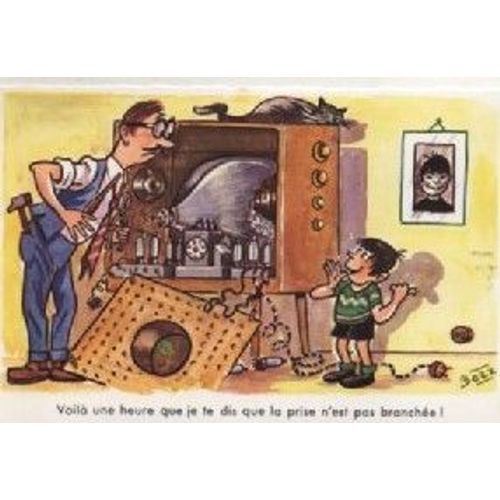 Cpa Theme Humour - Voila Une Heure Que Je Te Dis Que La Prise Est Debrenchee ! Illustrée Parbozz - Rare -
