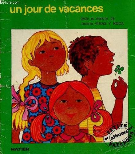 Un Jour De Vacances (Collection Petits Album Patapons)