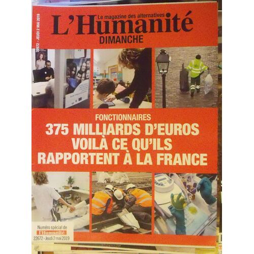 L'humanité Dimanche Le Magazine Des Alternatives