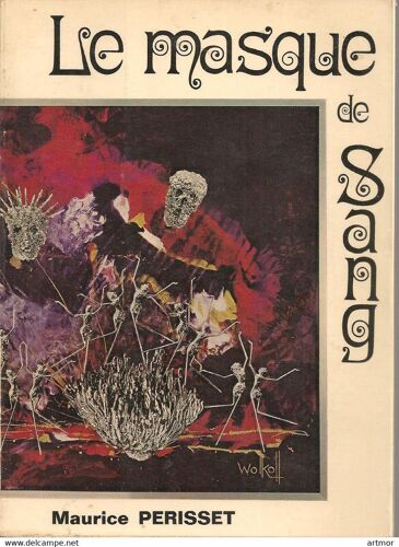 Maurice Perisset - Le Masque De Sang