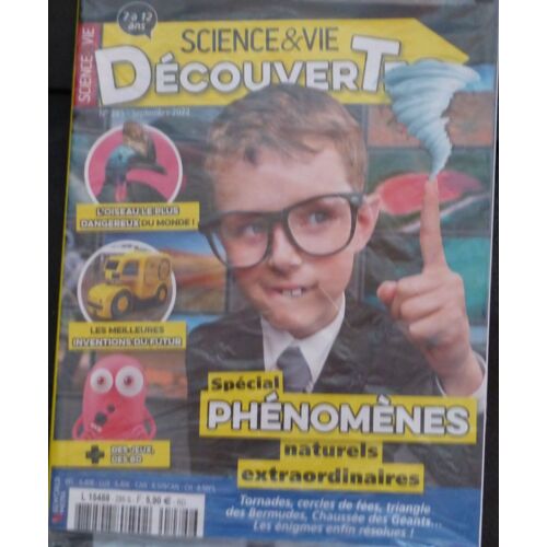 Science & Vie Découverte N° 285 Sept 2022: Spécial Phénomènes Naturels Extraordinaires