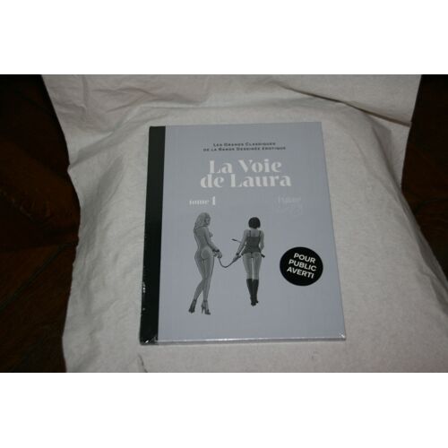 Les Grands Classiques De La Bande Dessinée Érotique 169 Pylate La Voie De Laura - Tome 1 - Hachette