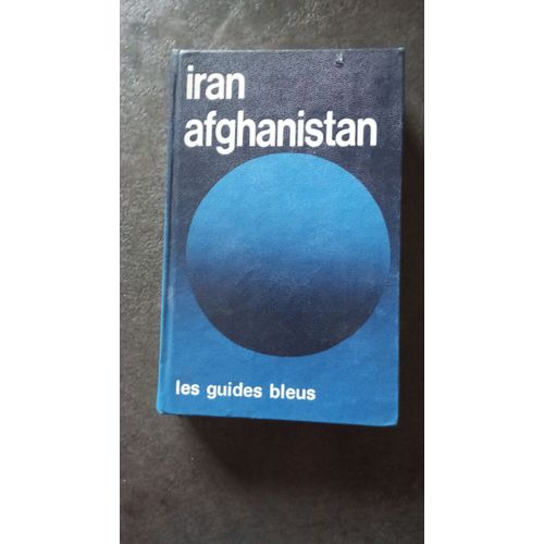 Iran Afghanistan Les Guides Bleus