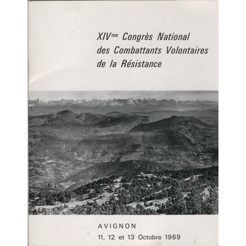 Revue Des Combattants Volontaires De La Résistance Annonçant Le Congrès D'avignon