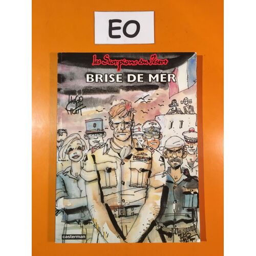 Hugo Pratt - Les Scorpions Du Désert 4 Édition Originale Eo - Brise De Mer -