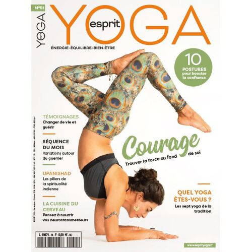 Esprit Yoga 51 Courage Trouver La Force Au Fond De Soi