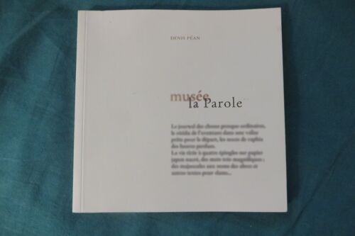 Musée La Parole Denis Péan