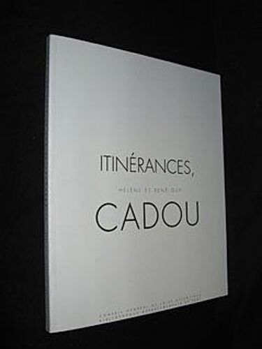 Itinérances René Guy Cadou Catalogue Exposition