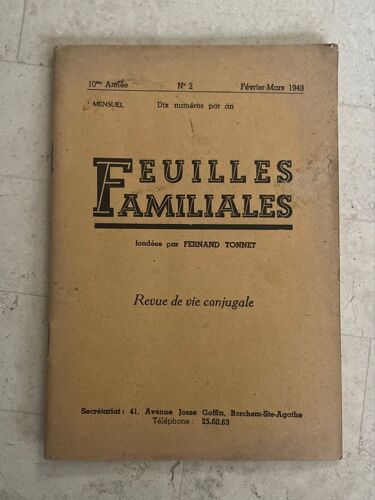 Feuilles Familiales - Revue De Vie Conjugale - N°2 - 10e Année - Février-Mars 1948 - 