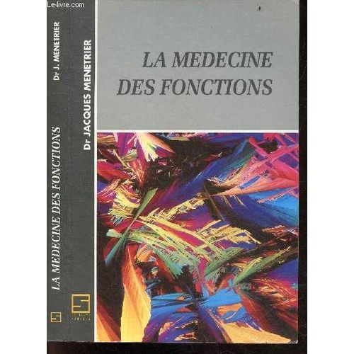 La Médecine Des Fonctions