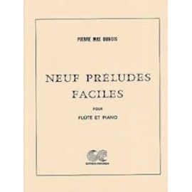 Pierre Max Dubois : Neuf Préludes Faciles Pour Flûte Et Piano - Choudens