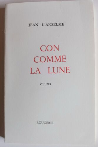 Con Comme La Lune Poésies – Jean L Anselme