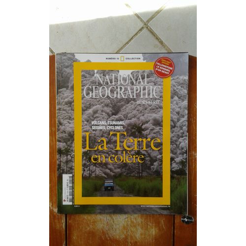 National Geographic Hors-Série N°10 - La Terre En Colere