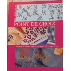 Point De Croix Idees & Creations Alphabets Fleurs Lettres Initiales Animaux