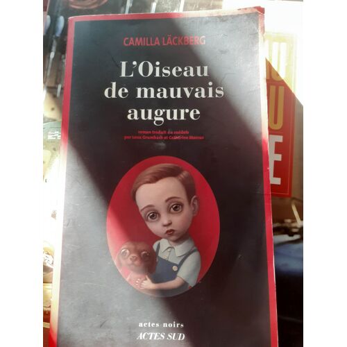 L'oiseau De Mauvais Augure, Camilla Läckberg
