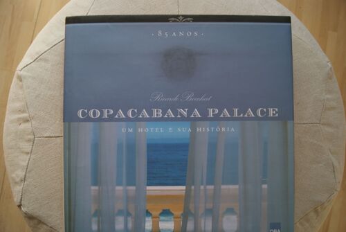 Copacabana Palace 85 Anos Um Hotel E Sua Historia