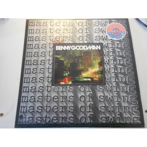 Benny Goodman Masters Of Swing Vol 6