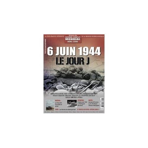 Histoire Du Second Conflit Mondial Hors Série N° 6 