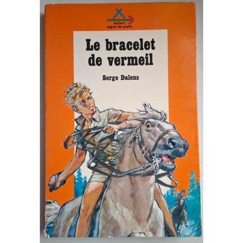 Le Prince Eric - Tome 1 - Le Bracelet De Vermeil - Serge Dalens