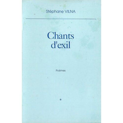 Chants D' Exil, Poèmes