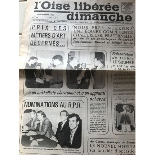 L Oise Libérée Dimanche 1184 Du 14 Novembre 1982, R P R , Orfèvre, Nouvel Hôpital