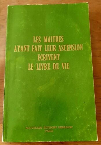 Les Maîtres Ayant Fait Leur Ascension Écrivent Le Livre De Vie