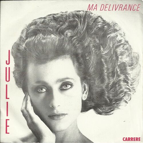 Ma Délivrance (Michael - L. Et P. Sébastian) 4'06 / Le Pirate De Charme (J. Cougaret - M. Quereuil - Patrix Watelet) 4'48
