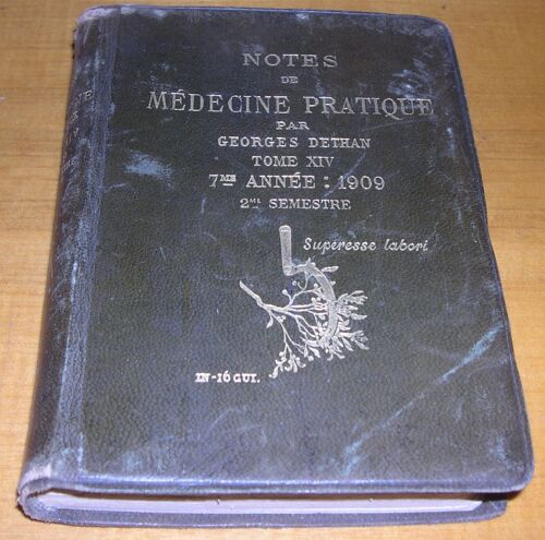 Notes De Médecine Pratique - 1909 - Tome 14