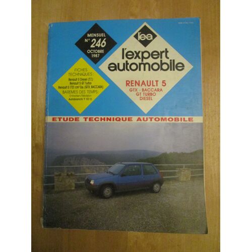 Livre Technique N°246 Renault 5 Gtx - Baccara - Gt Turbo Essence Diesel Octobre 1987