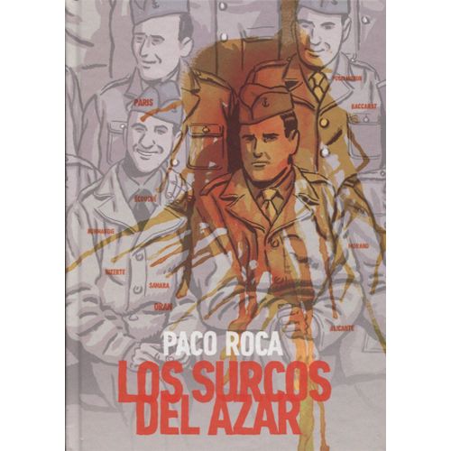Los Surcos Del Azar Relié – 1 Mars 2018/Paco Roca