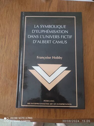Françoise Hobby:La Symbolique D'euphémisation Dans L'univers Fictif D':Albert Camus