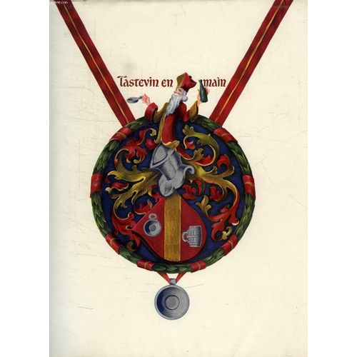 La Confrérie Des Chevaliers Du Tastevin / Draeger 1950/ Un Des 2900 Exemplaires Sur Alfa/