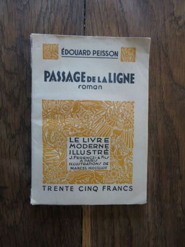 Passage De La Ligne De Edouard Peisson. Le Livre Moderne Illustré. 1946