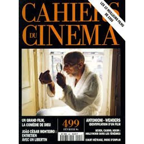 Les Cahiers Du Cinéma N° 499 _ Février 1996 _ La Comédie De Dieu : Entretien Avec Joao Cesar Monteiro / Michelangelo Antonioni, Wim Wenders / Seven, Casino, Nixon : Hollywood Dans Les Ténèbres...