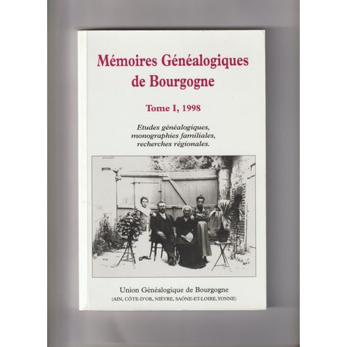 Mémoires Généalogiques De Bourgogne Tome I, 1998