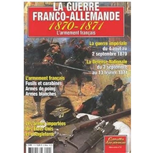 La Guerre Franco - Allemande 1870-1871 Hs Gda N° 11 Relié