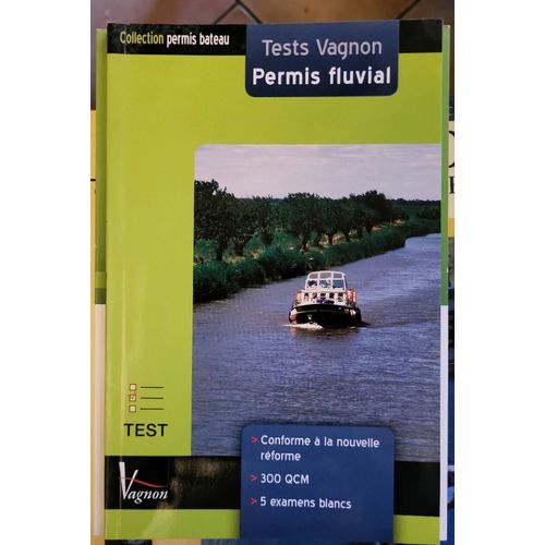 Permis Fluvial Tests Vagnon Permis Bateau