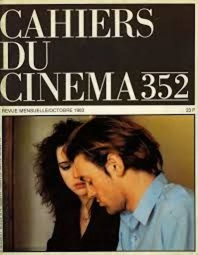 Les Cahiers Du Cinéma N° 352 _ Octobre 1983 _ Xl Mostra De Venise / Lion D'or : "Prénom Carmen", De Jean-Luc Godard / Zelig : Woody Allen / Poussière D'empire : Lâm Lê...