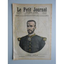 Le Petit Journal Supplément Illustré N° 41 Du 05/09/1891. L'amiral Gervais, Commandant En Chef De La Division Navale Cuirassée Du Nord. Les Grandes Man?Uvres De L'est.