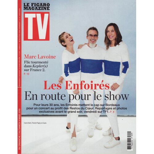 Le Figaro Tv Magazine / 01-03-2019 N°2001 : Zazie / Florent Pagny / Claire Keim / Les Enfoirés (4p)