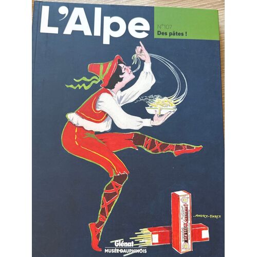 L'alpe 107 - Des Pâtes! - Des Pâtes!