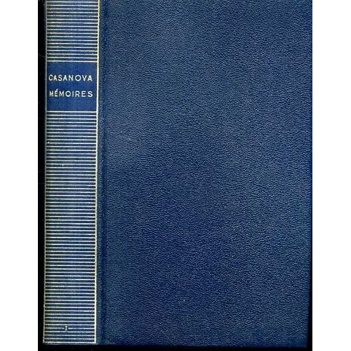 Casanova Memoires ( 1725-1756) Tome 1 Pleiade
