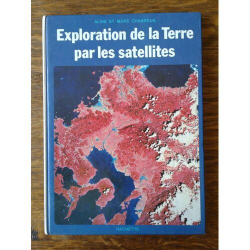 Exploration De La Terre Par Les Satellites